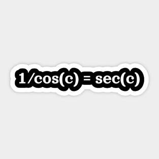 sec(x) = 1/cos(x) Sticker
